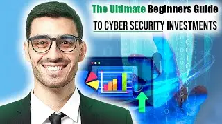 The Ultimate Beginner's Guide to Cybersecurity Investments