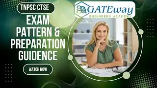 TNPSC CTSE Exam Pattern & Preparation Strategy | EEE & ECE | Gateway Engineers Academy