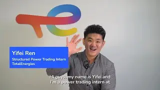 A Day in the Life of a TotalEnergies Intern: Yifei, Power Trading Intern at Houston&rsquo;s Trading Hub