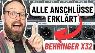 Behringer X32 - Alle Anschlüsse erklärt AES50 AES/EBU XLR AUX...