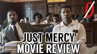 Just Mercy - Movie Review