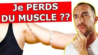 3 Signes Qui Montrent Que Vous PERDEZ DU MUSCLE (et pas de la masse grasse)