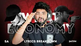 What Economy Breakdown! SA's Brilliance | Malayalam Hip Hop Lyrics Breakdown & Reaction | Baizyeah