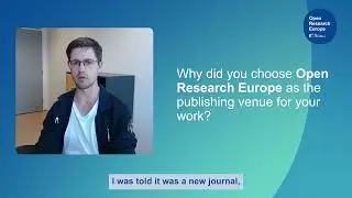 In conversation with Open Research Europe authors: Sam Welch