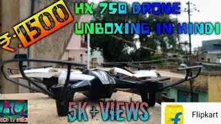 HX 750 DRONE UNBOXING AND FLY TEST IN HINDI(2020)| frostcreator