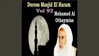 Doross Masjid El Haram, Pt.7
