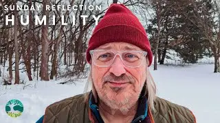 Humility - Sunday Reflection - 1-4-2026 ☀️
