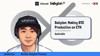 AthenaX Live Stream: EP.3 Babylon: Making BTC Productive on ETH