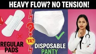 Period Panty vs Pad | Disposable Period Panties: Best For Heavey Flow?