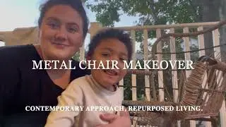 DIY Metal Chair Makeover | A Contemporary Upcycle for Outdoor Living