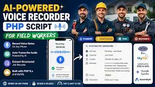 AI Voice Recorder for Field Workers – Auto Transcript & Job Summary | PHP Script | Coderobotics