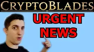 URGENT CRYPTOBLADES NEWS