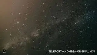Teleport-X - Omega (Original Mix)