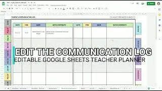 Editing the Communication Log | Video 7 | Google Sheets Editable Digital Teacher Planner