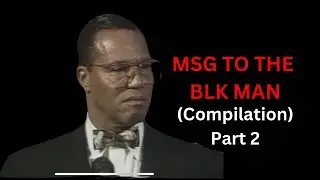 (Compilation) MSG To The BLK MAN (Part 2)