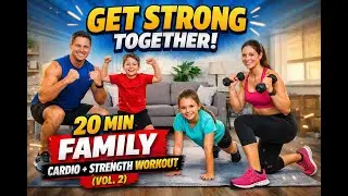 Get Strong Together: 20 Min Family Cardio + Strength Workout (Vol. 2)#FamilyWorkout #HomeWorkout