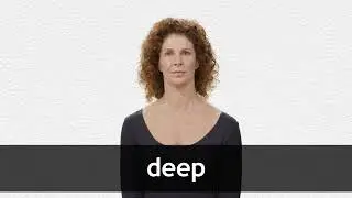 How to pronounce DEEP in American English