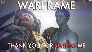 Warframe Thank you for hating me GMV