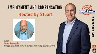 Employment and Compensation &bull; Fire Away Episode 96