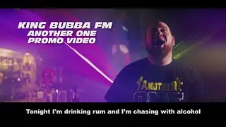 Another One | King Bubba FM | (Official Promo Video)