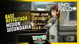 Misi&oacute;n Secundaria: Base revisitada Arknights Endfield 💯 Gu&iacute;a 100% 🏆
