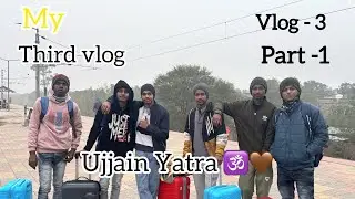 Ujjain Yatra || vlog -3 (part - 1)#ujjain #ujjainmahakal #harharmahadev 