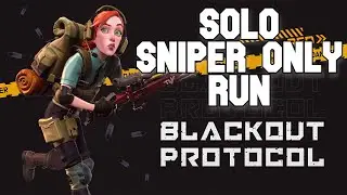 SOLOING CO-OP SNIPER RIFLE ONLY RUN | BLACKOUT PROTOCOL
