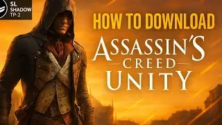 HOW TO DOWNLOAD ASSASSINS CREED UNITY OF PC ( `FREE&acute; )