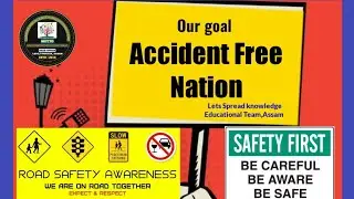Road safety awareness campaign by Let's Spread knowledge Educational Team,Assam