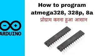 How to program atmega 328p, 328,8a