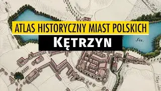 Atlas Historyczny Miast Polskich - Kętrzyn