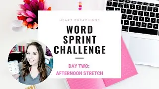 Word Sprint Challenge - Day 2 / Live Writing Sprints With Sarra