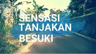 GOWES SKCC,  SENSASI TANJAKAN BESUKI KEDIRI, BEGINILAH CARA SAYA MENIKMATI HIDUP INI