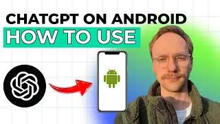 How to Use ChatGPT on Android [2026 Full Guide]