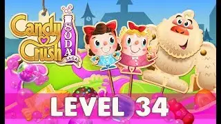 Candy Crush Soda Saga Level 34 | (No Boosters) NEW!