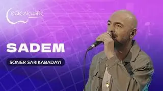 Soner Sarıkabadayı - Sadem