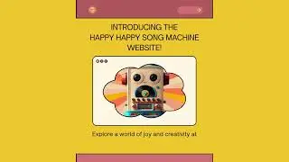 Happy Happy Song Machine Website Launch!