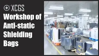 XCGS Workshop of Anti-static Sheilding Bag