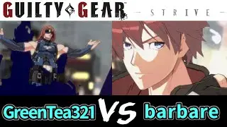 GGST　GreenTea321 (ザトー) VS barbare (カイ) 天上階 Guilty