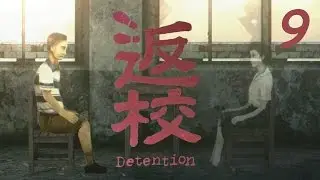 Condemned | Detention Part 9 (Good Ending)