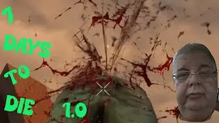 7 Days To Die  Full Release    Burn Out   S1E22  Can You Dig It