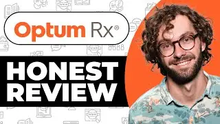 OptumRx Honest Review - Watch Before Using
