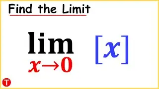 Limit of [x] as x approaches 0 | Limit of Greatest Integer Function as x&rarr;0