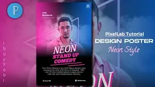 PixelLab Tutorial - Cara Membuat Poster : Neon Style di Android