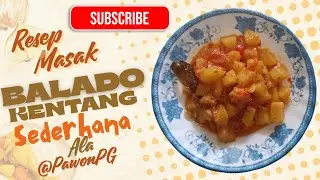 PASTI KETAGIHAN‼️RESEP MASAK BALADO KENTANG SEDERHANA ALA @PawonPG‼️