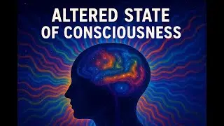 What Is an Altered State of Consciousness? | The Mindpaths