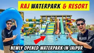 Best Waterpark & Resort in Jaipur | Raj Waterpark & Resort | Ticket Price & Timing Detailed Video