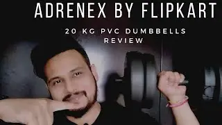 Adrenex от Flipkart | Гантели 20 кг всего за 695 | Flipkart | Обязательно посмотрите перед покупкой.