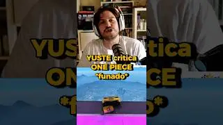 YUSTE critica a ONE PIECE #yuste #sekiam #onepiece #twitch