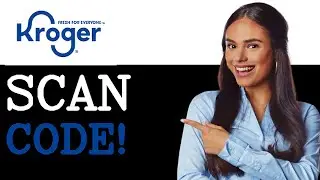 How To Scan A Kroger Qr Code (2025)